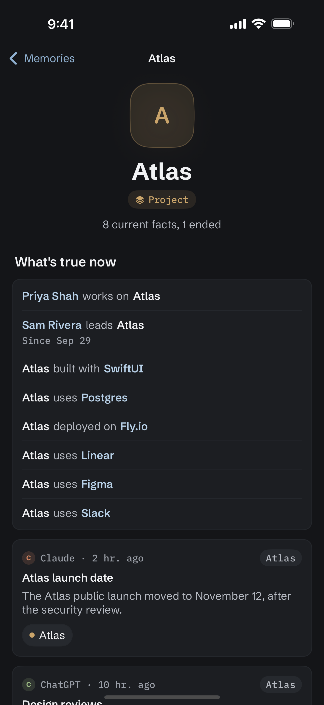 The Atlas page on iPhone: a project with 8 current facts and 1 ended, then What’s true now, such as Sam Rivera leads Atlas since Sep 29 and Atlas uses Postgres, and the memories behind them.